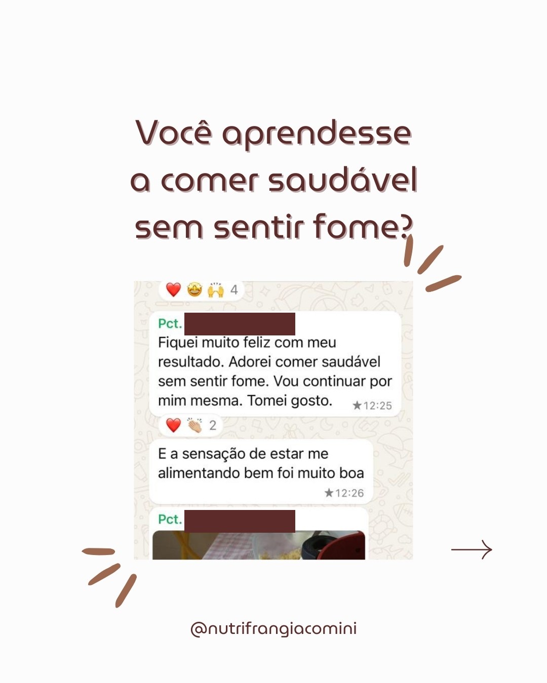 Publicação com o depoimento de uma paciente sobre comer saudável sem sentir fome